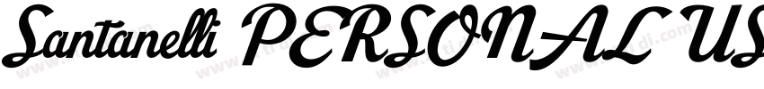 Santanelli PERSONAL USE ONLY字体转换